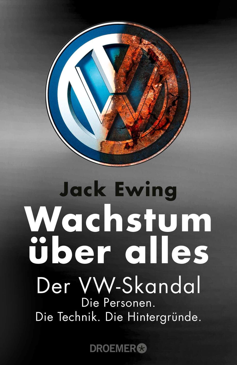 Cover: 9783426277041 | Wachstum über alles | Der VW-Skandal | Jack Ewing | Buch | 400 S.