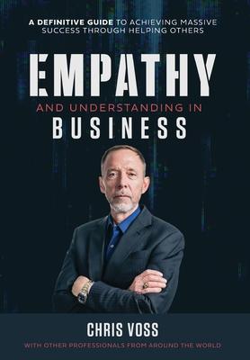 Cover: 9798986209791 | Empathy and Understanding In Business | Chris Voss (u. a.) | Buch