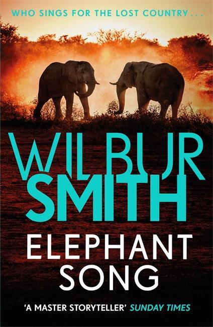 Cover: 9781785766800 | Elephant Song | Wilbur Smith | Taschenbuch | Kartoniert / Broschiert