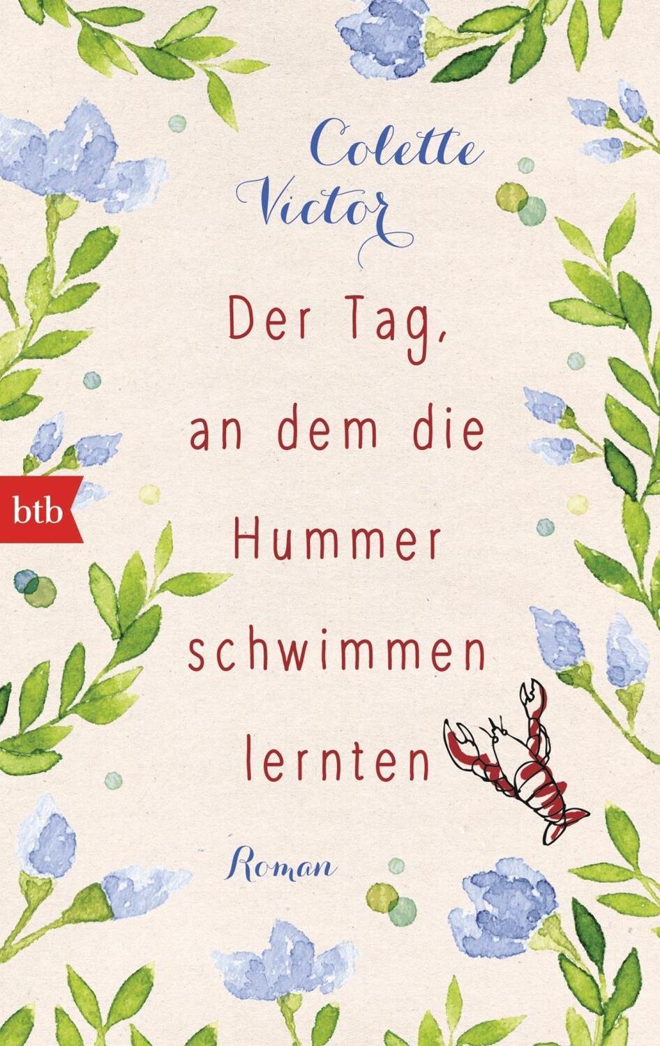 Cover: 9783442713905 | Der Tag, an dem die Hummer schwimmen lernten | Roman | Colette Victor