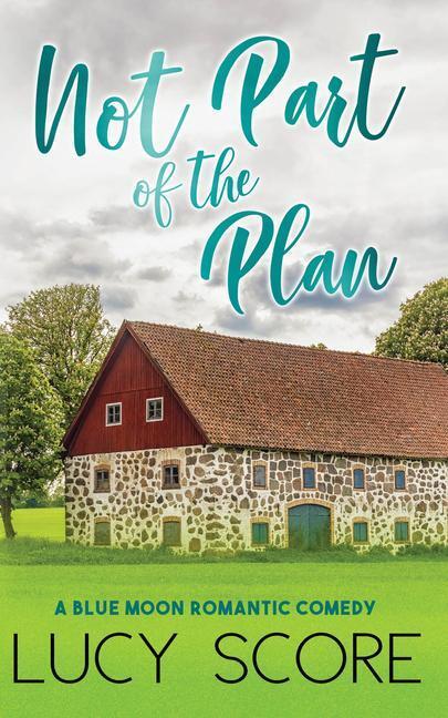 Cover: 9781728282657 | Not Part of the Plan | Lucy Score | Taschenbuch | Englisch | 2022