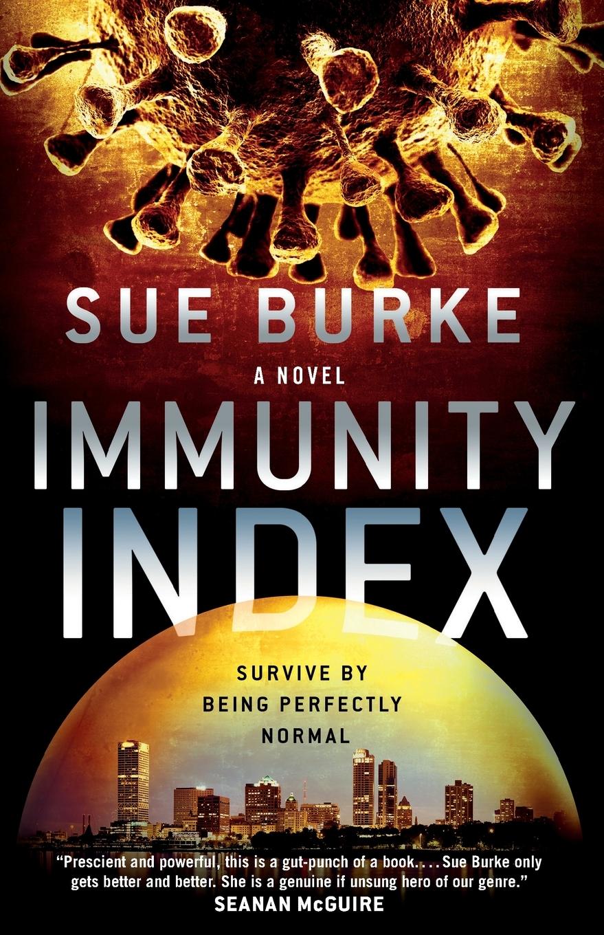 Cover: 9781250317896 | Immunity Index | Sue Burke | Taschenbuch | Englisch | 2022 | Tor Trade