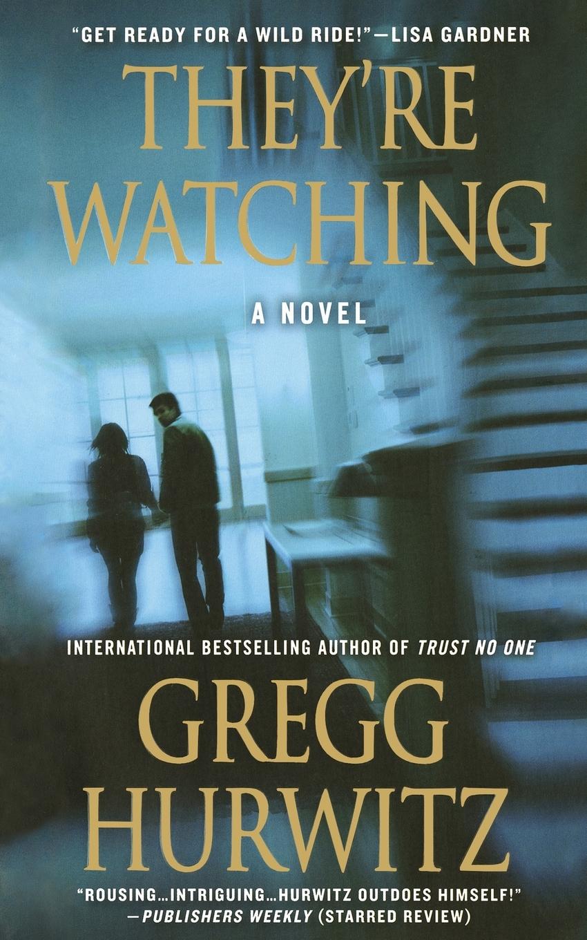 Cover: 9781250100313 | They're Watching | Gregg Hurwitz | Taschenbuch | Englisch | 2011