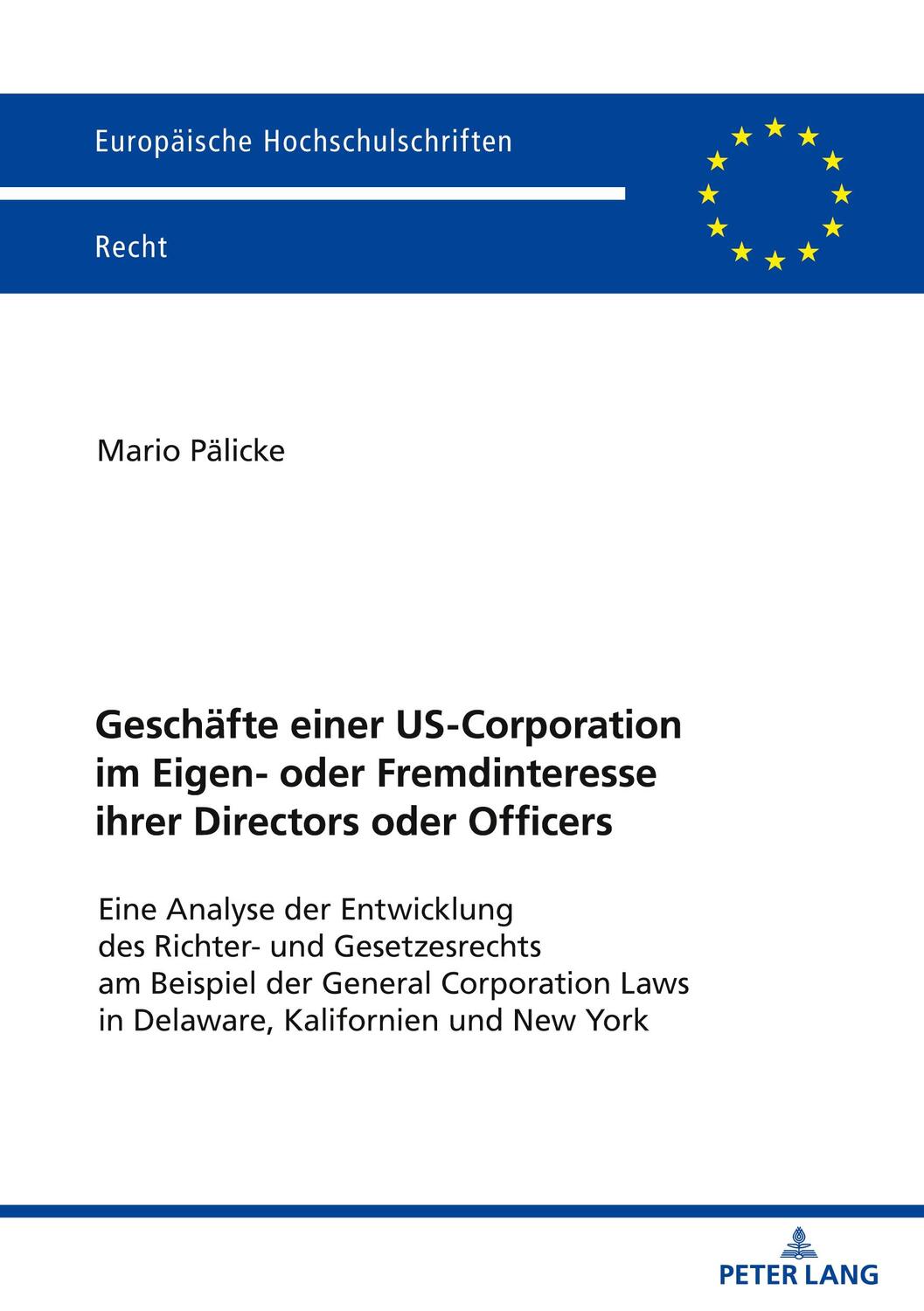 Cover: 9783631856703 | Geschäfte einer US-Corporation im Eigen- oder Fremdinteresse ihrer...