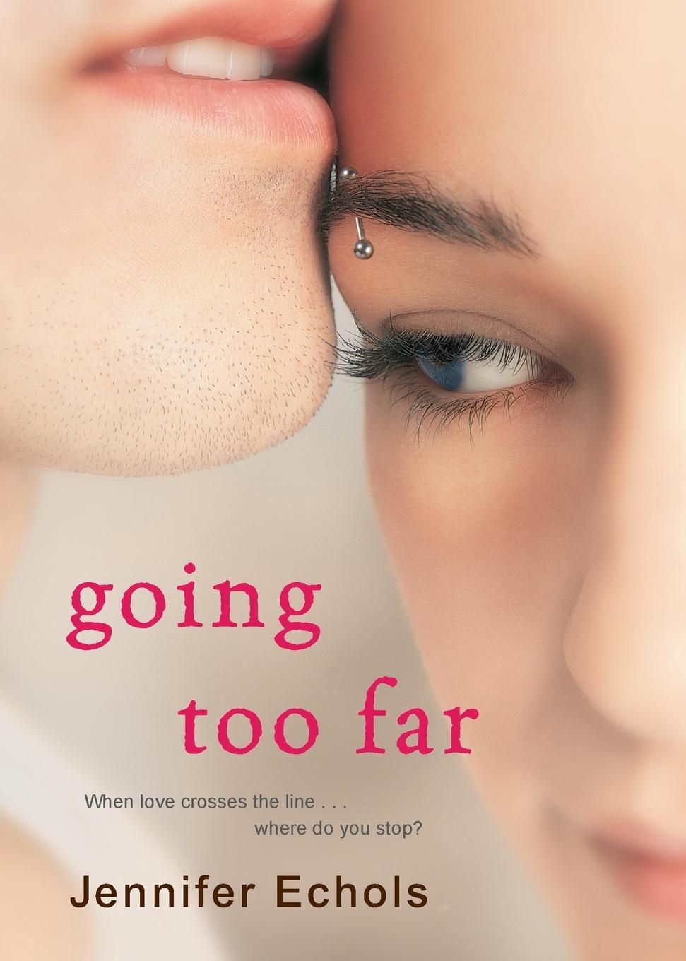 Cover: 9781416571735 | Going Too Far | Jennifer Echols | Taschenbuch | Paperback | Englisch