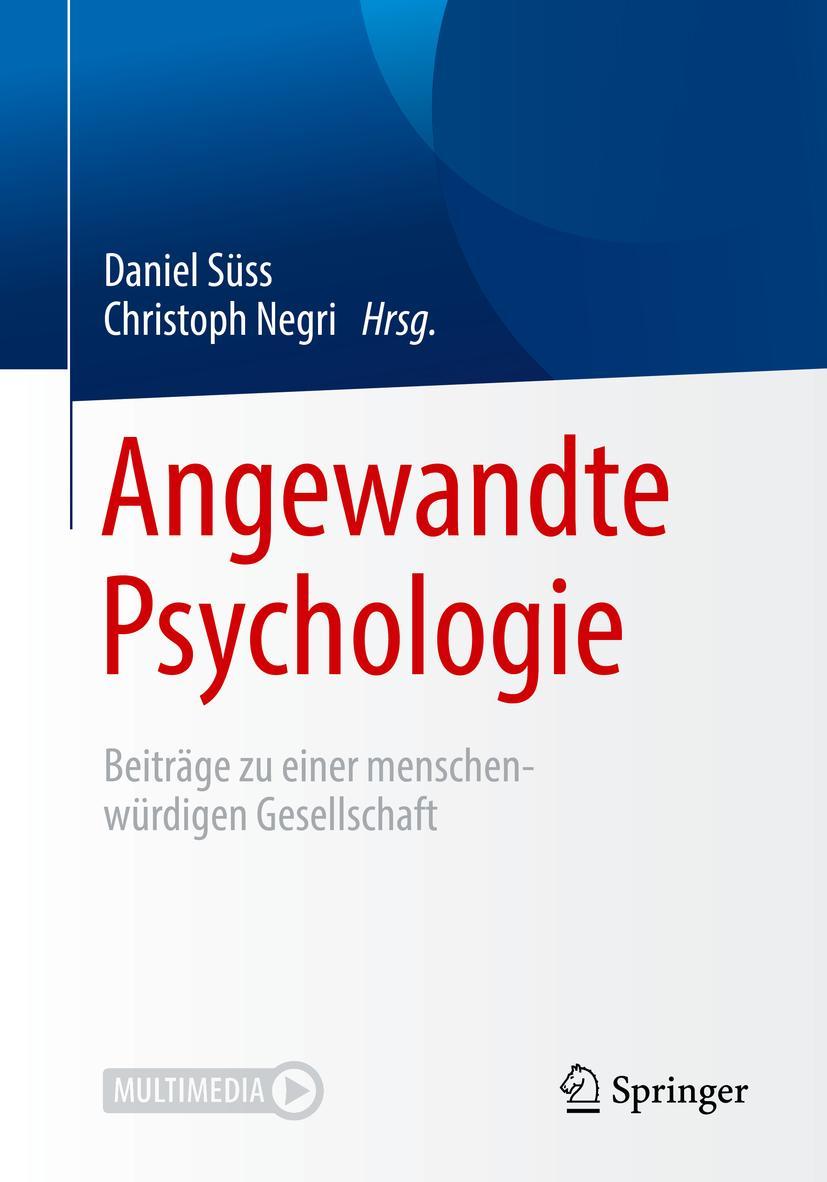 Cover: 9783662584088 | Angewandte Psychologie | Christoph Negri (u. a.) | Taschenbuch | xxiv