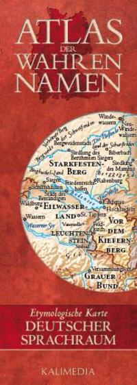 Cover: 9783981030167 | Atlas der Wahren Namen - Deutschland, Österreich, Schweiz | Deutsch