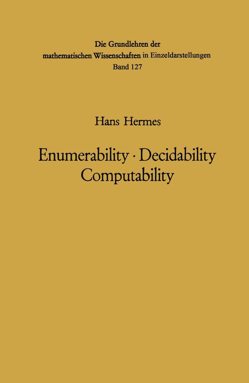 Cover: 9783642461804 | Enumerability · Decidability Computability | Hans Hermes | Taschenbuch