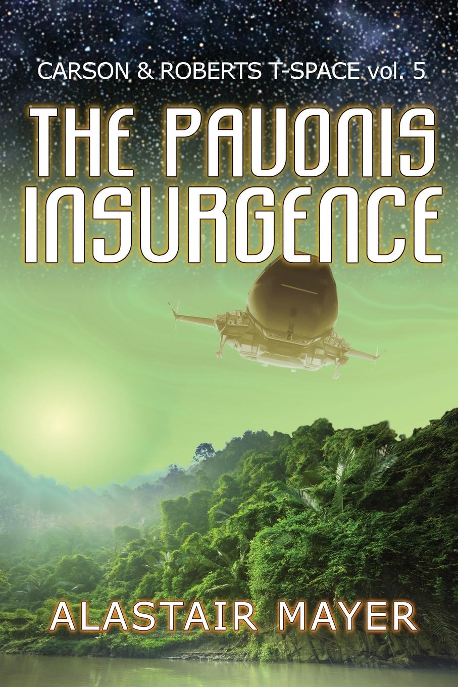 Cover: 9781948188203 | The Pavonis Insurgence | Alastair Mayer | Taschenbuch | Englisch