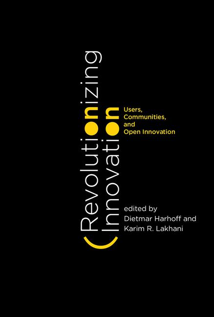 Cover: 9780262029773 | Revolutionizing Innovation | Users, Communities, and Open Innovation