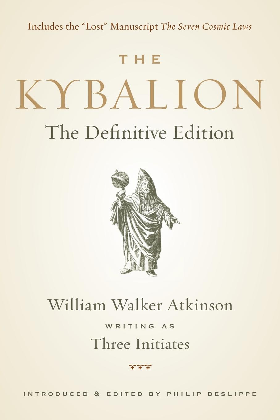 Cover: 9781585428748 | The Kybalion | The Definitive Edition | Atkinson (u. a.) | Taschenbuch