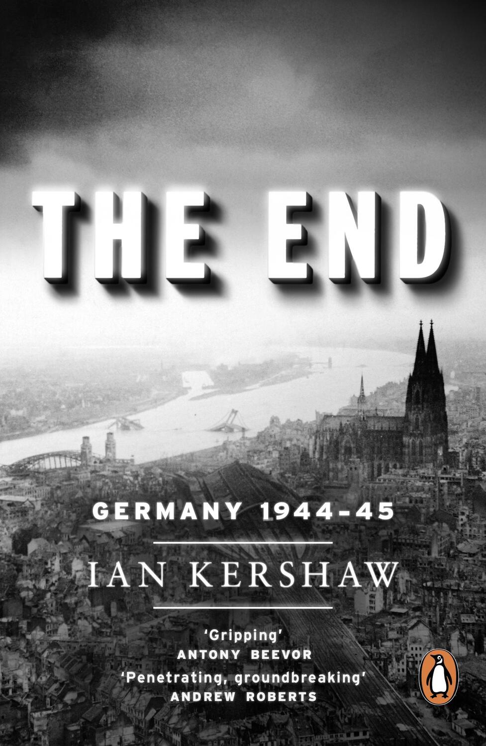 Cover: 9780141014210 | The End | Ian Kershaw | Taschenbuch | 564 S. | Englisch | 2012