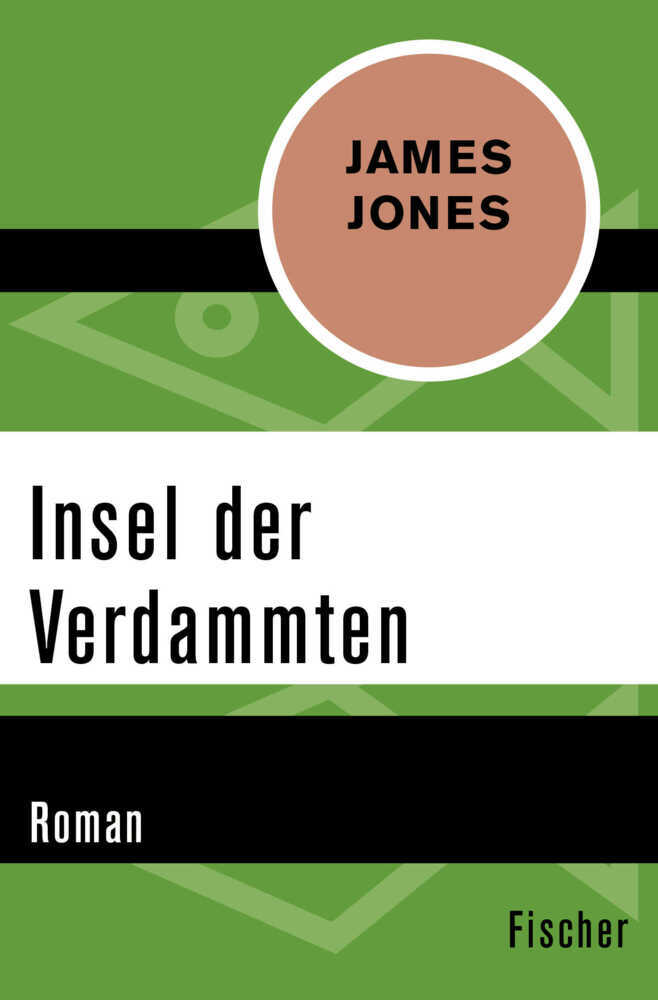 Cover: 9783596312207 | Insel der Verdammten | Roman | James Jones | Taschenbuch | 464 S.