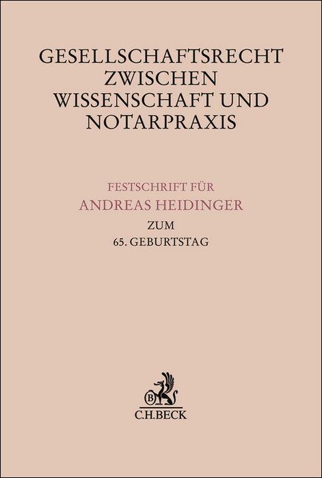 Cover: 9783406801761 | Gesellschaftsrecht zwischen Wissenschaft und Notarpraxis | Buch | XII