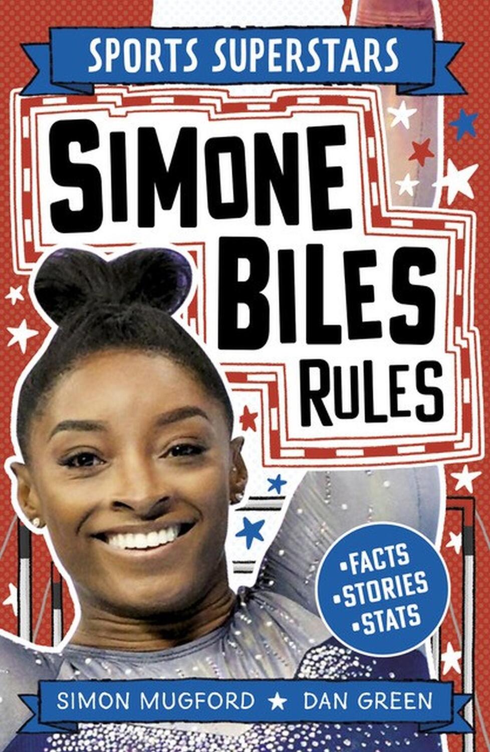 Cover: 9781804536674 | Sports Superstars: Simone Biles Rules | Simon Mugford | Taschenbuch