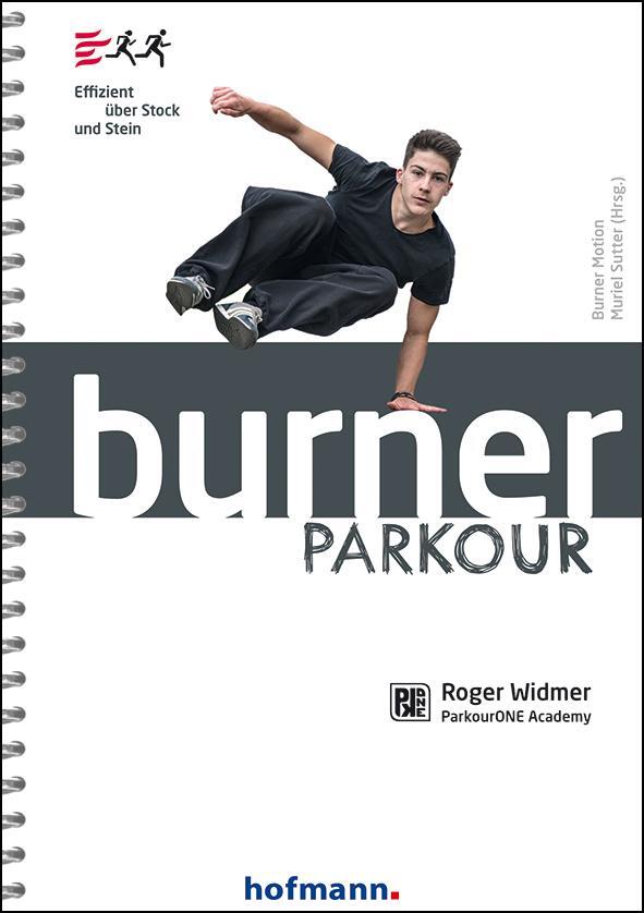 Cover: 9783778029619 | Burner Parkour | Roger Widmer | Taschenbuch | Burner Motion | 64 S.