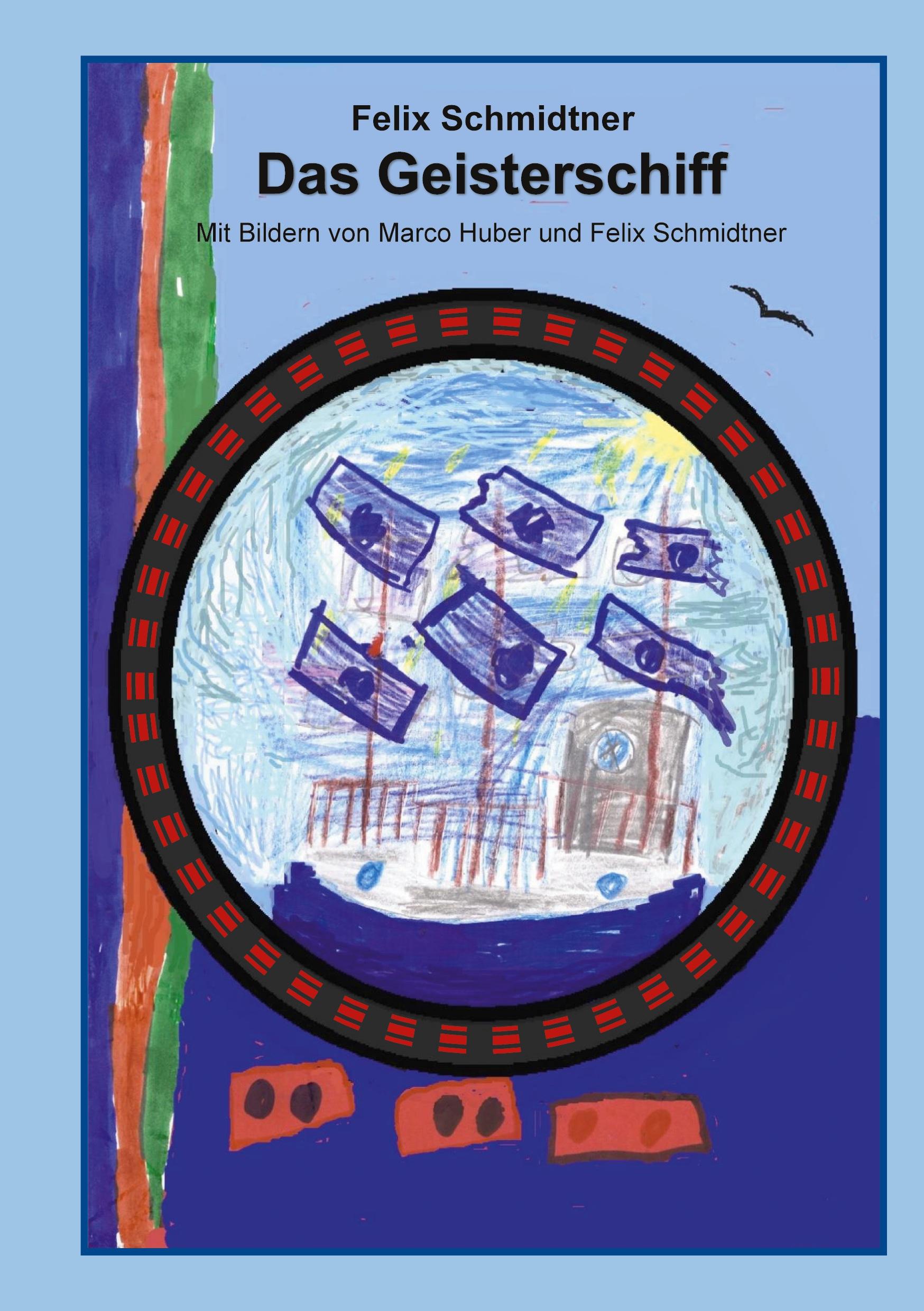 Cover: 9783769313932 | Das Geisterschiff | Felix Schmidtner | Buch | Die drei Doppelpunkte