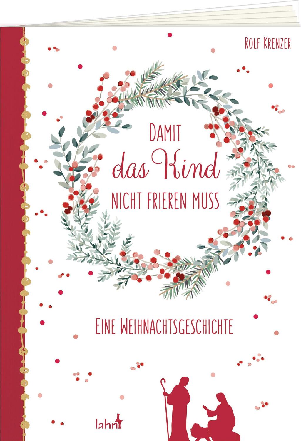 Cover: 9783784079431 | Damit das Kind nicht frieren muss | Eine Weihnachtsgeschichte | 2022