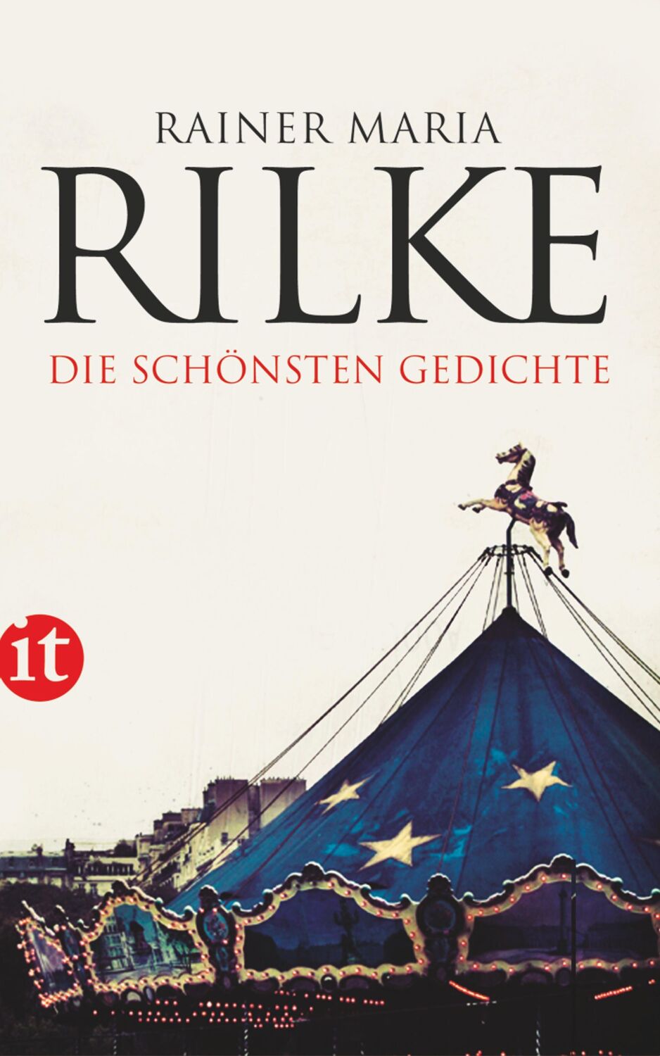 Cover: 9783458357537 | Die schönsten Gedichte | Rainer Maria Rilke | Taschenbuch | 190 S.