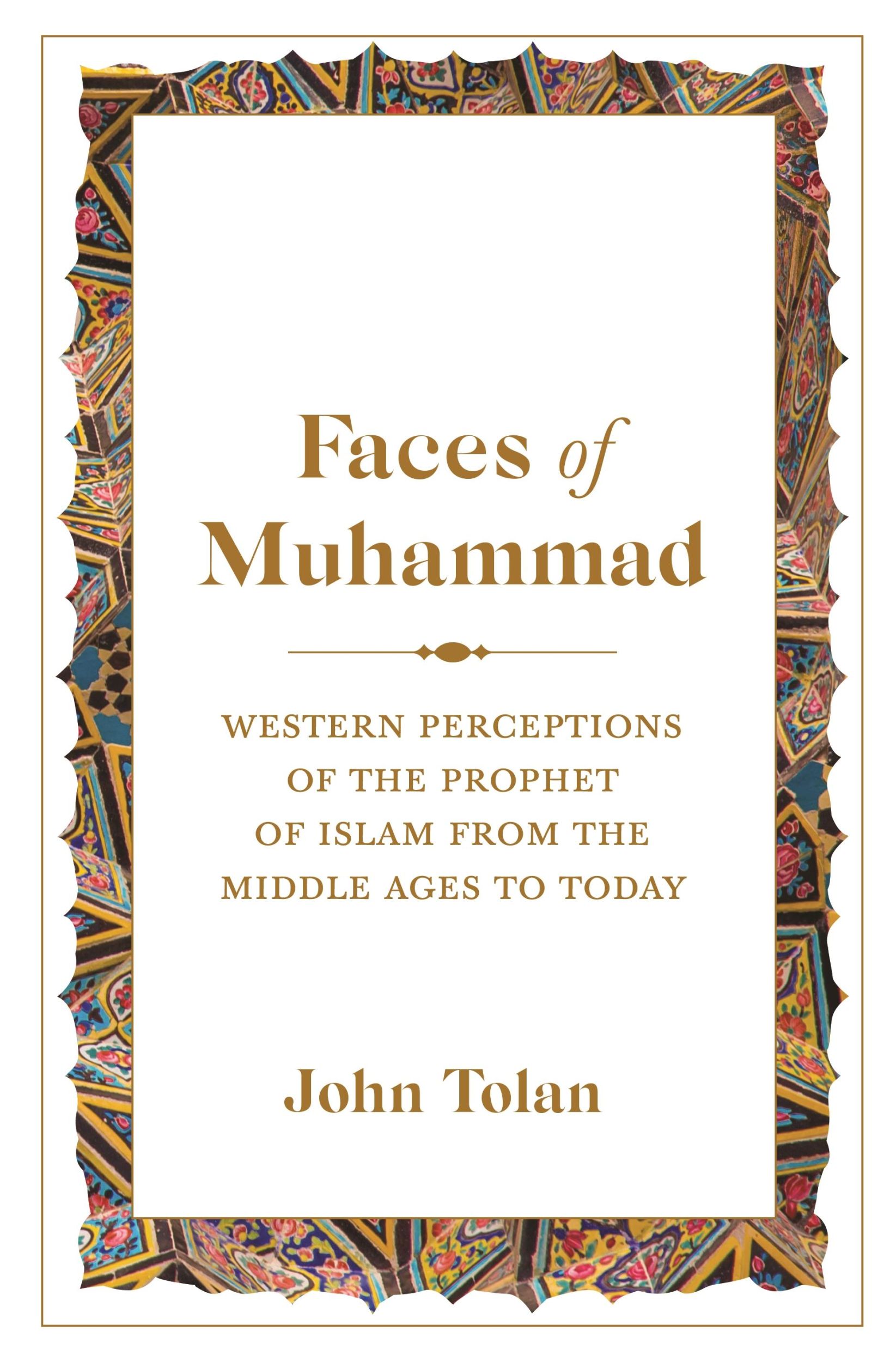 Cover: 9780691270982 | Faces of Muhammad | John Tolan | Taschenbuch | Englisch | 2025