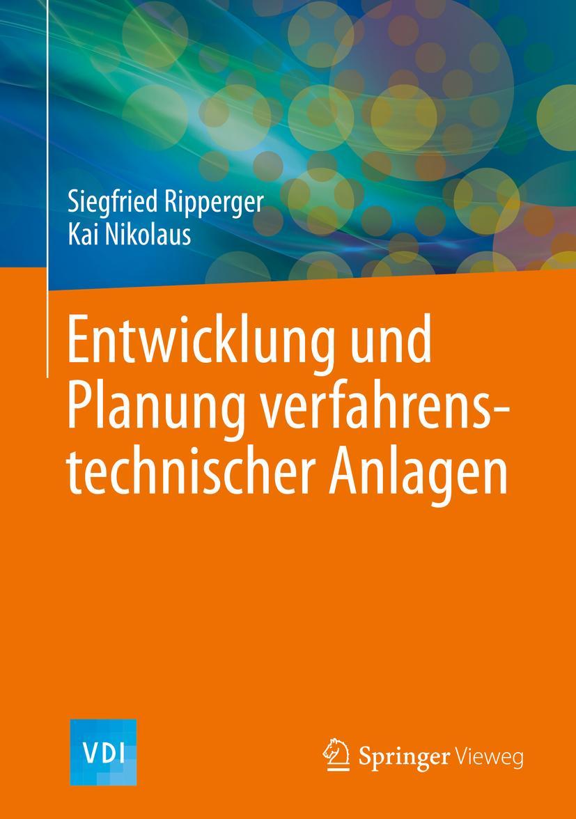 Cover: 9783662604267 | Entwicklung und Planung verfahrenstechnischer Anlagen | Buch | x