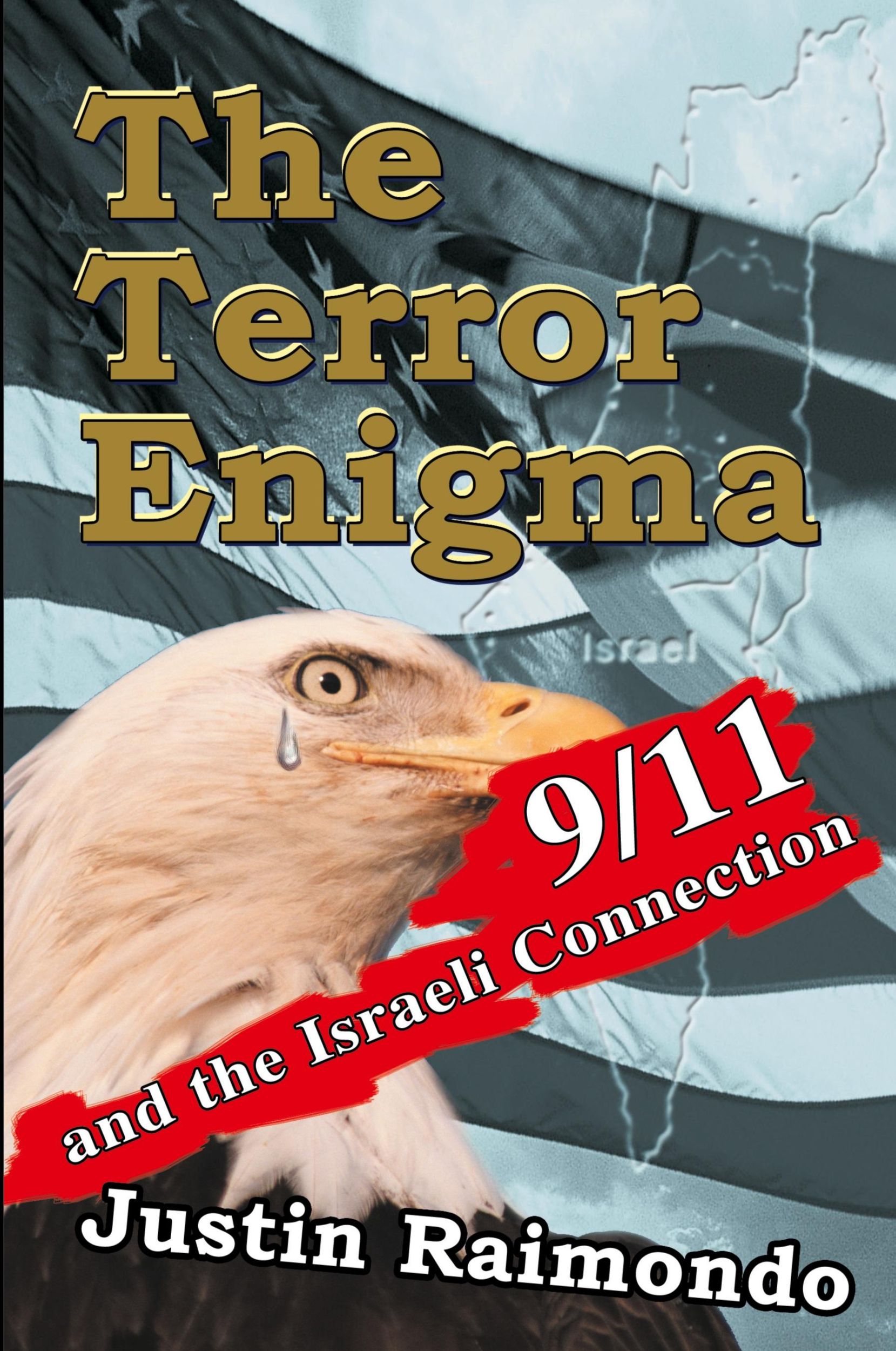 Cover: 9780595296828 | The Terror Enigma | 9/11 and the Israeli Connection | Justin Raimondo