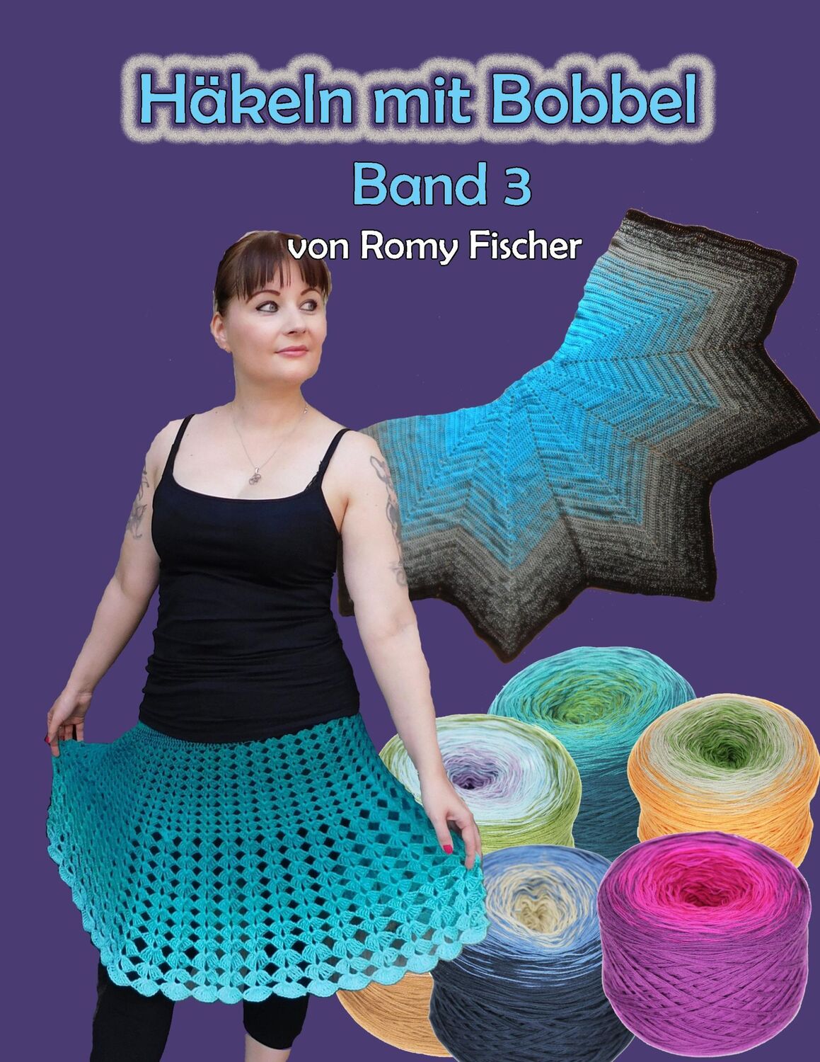 Cover: 9783752894936 | Häkeln mit Bobbel Band 3 | Romy Fischer | Taschenbuch | Paperback