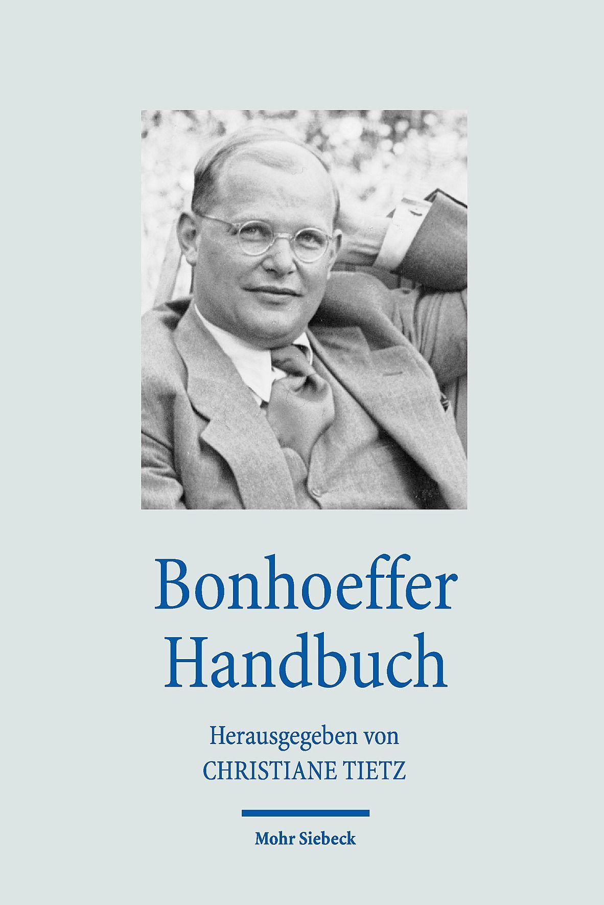 Cover: 9783161500800 | Bonhoeffer Handbuch | Christiane Tietz | Taschenbuch | XII | Deutsch