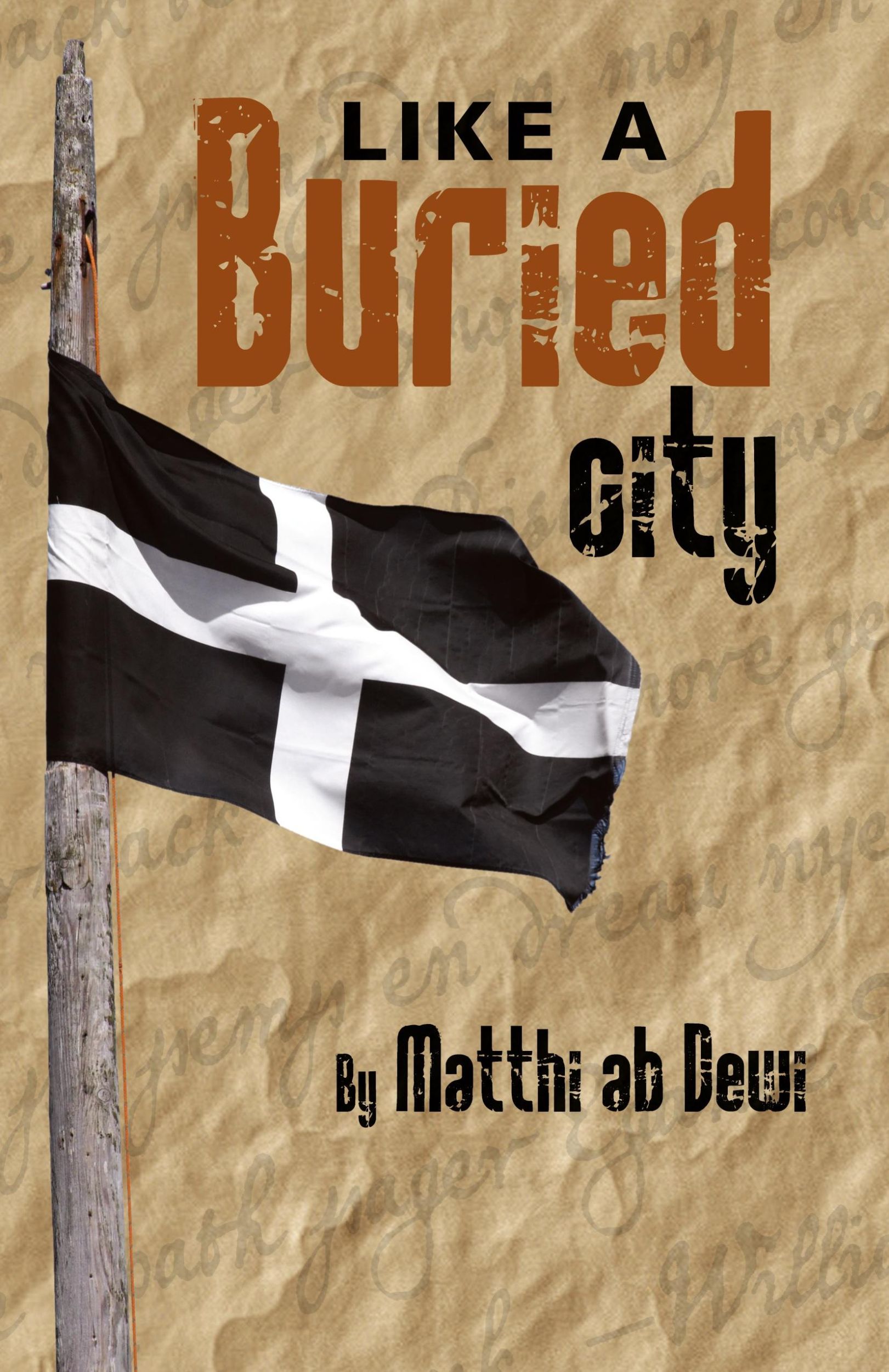 Cover: 9781782012962 | Like a Buried City | Kepar ha Cyta Encledhys | Matthi Ab Dewi | Buch