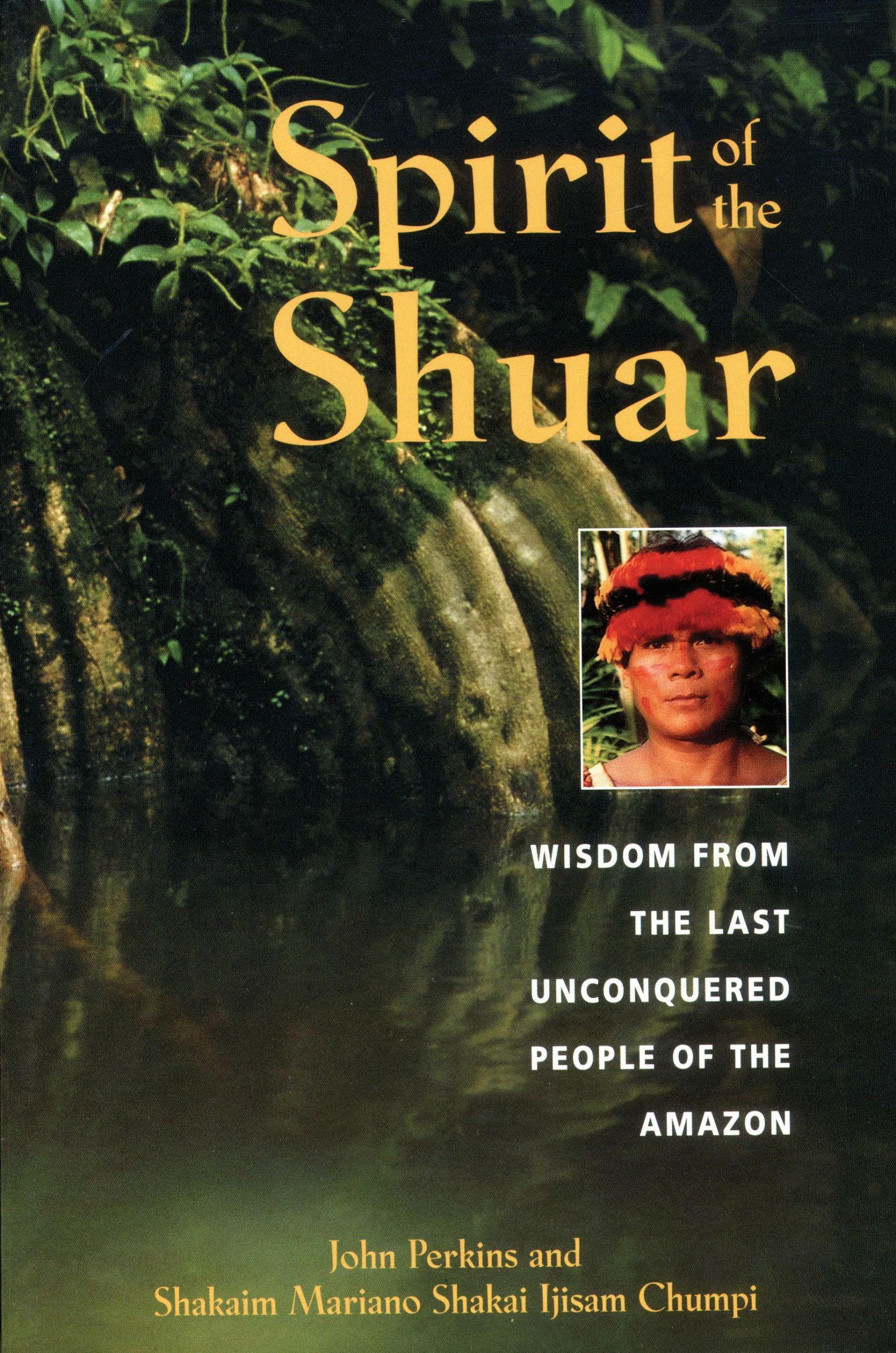 Cover: 9780892818655 | Spirit of the Shuar | John Perkins (u. a.) | Taschenbuch | Englisch