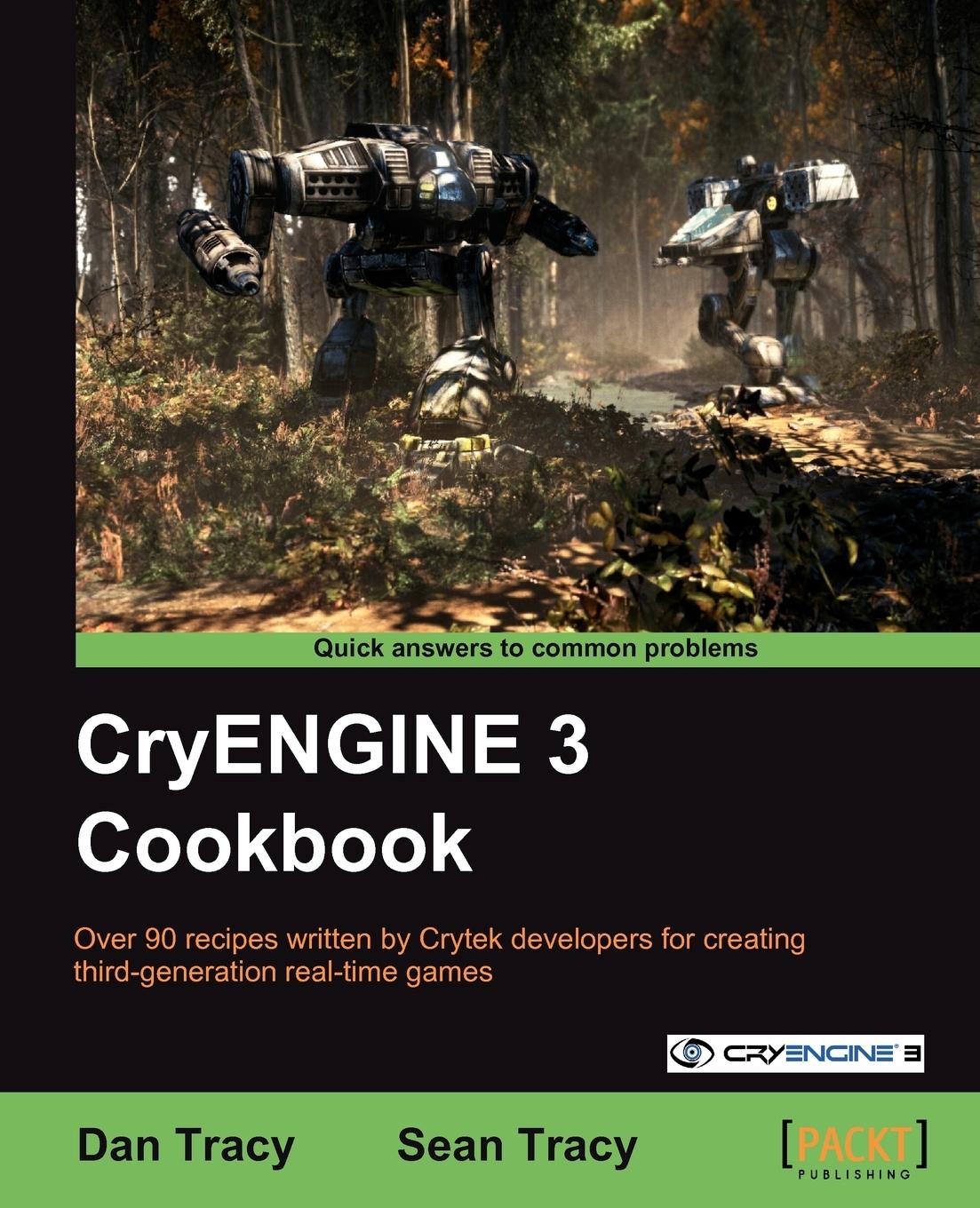 Cover: 9781849691062 | Cryengine 3 Cookbook | Dan Tracy (u. a.) | Taschenbuch | Englisch