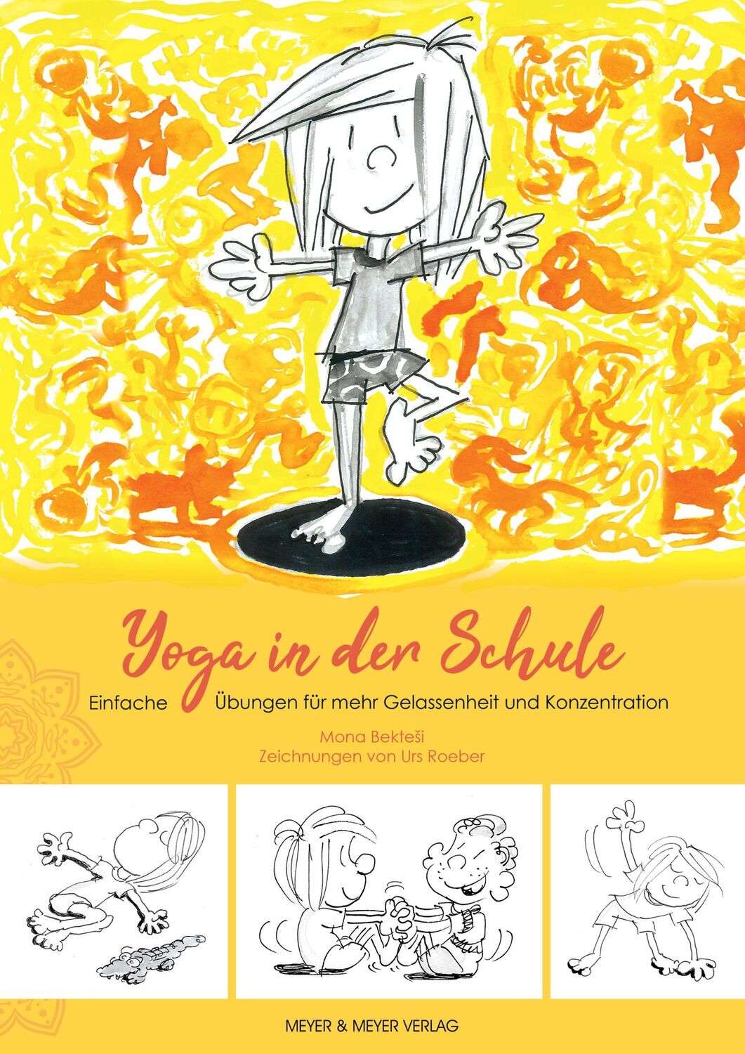 Cover: 9783840376979 | Yoga in der Schule | Mona Bektesi | Taschenbuch | 256 S. | Deutsch