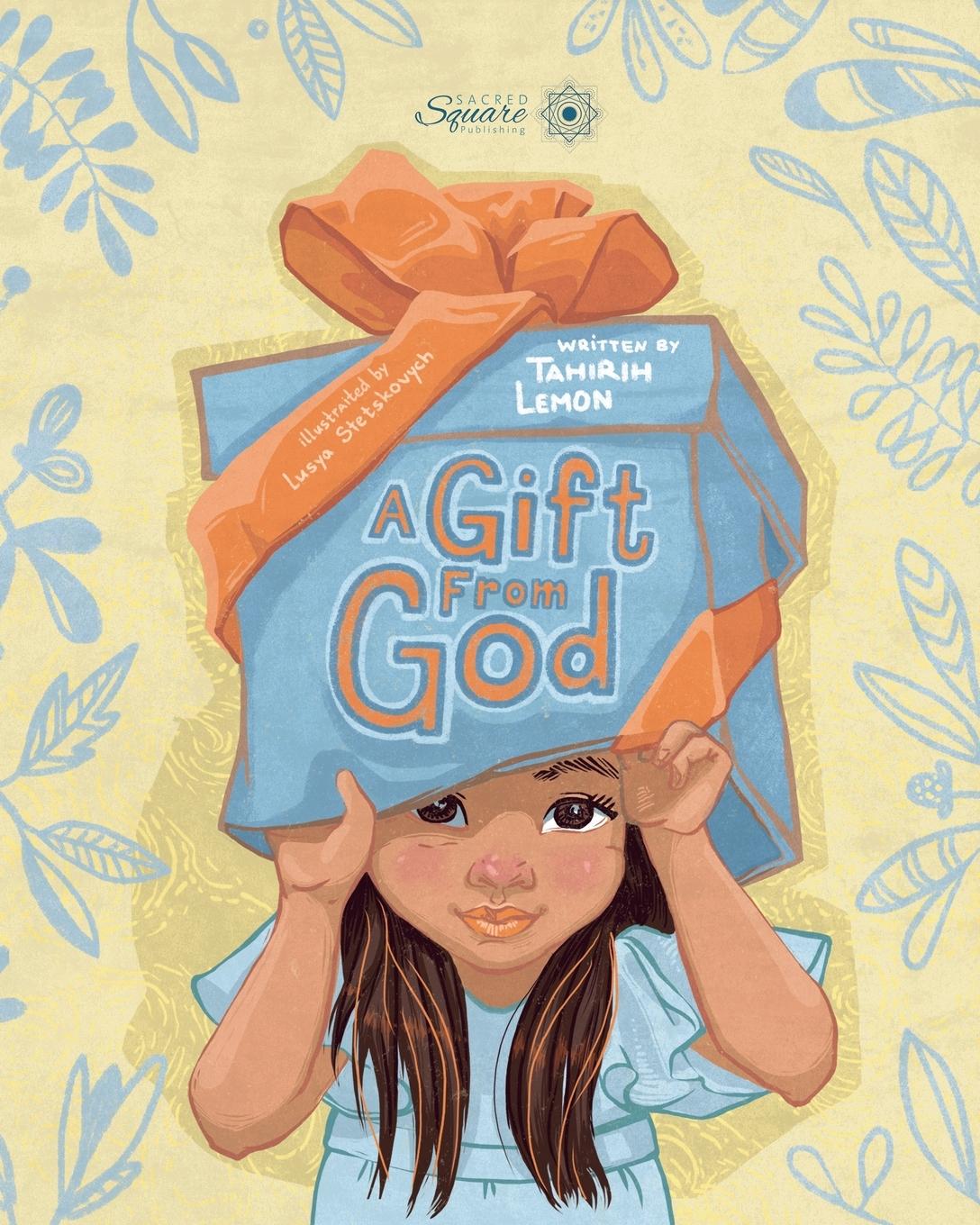 Cover: 9780648585121 | A Gift From God | Tahirih Lemon | Taschenbuch | Englisch | 2020