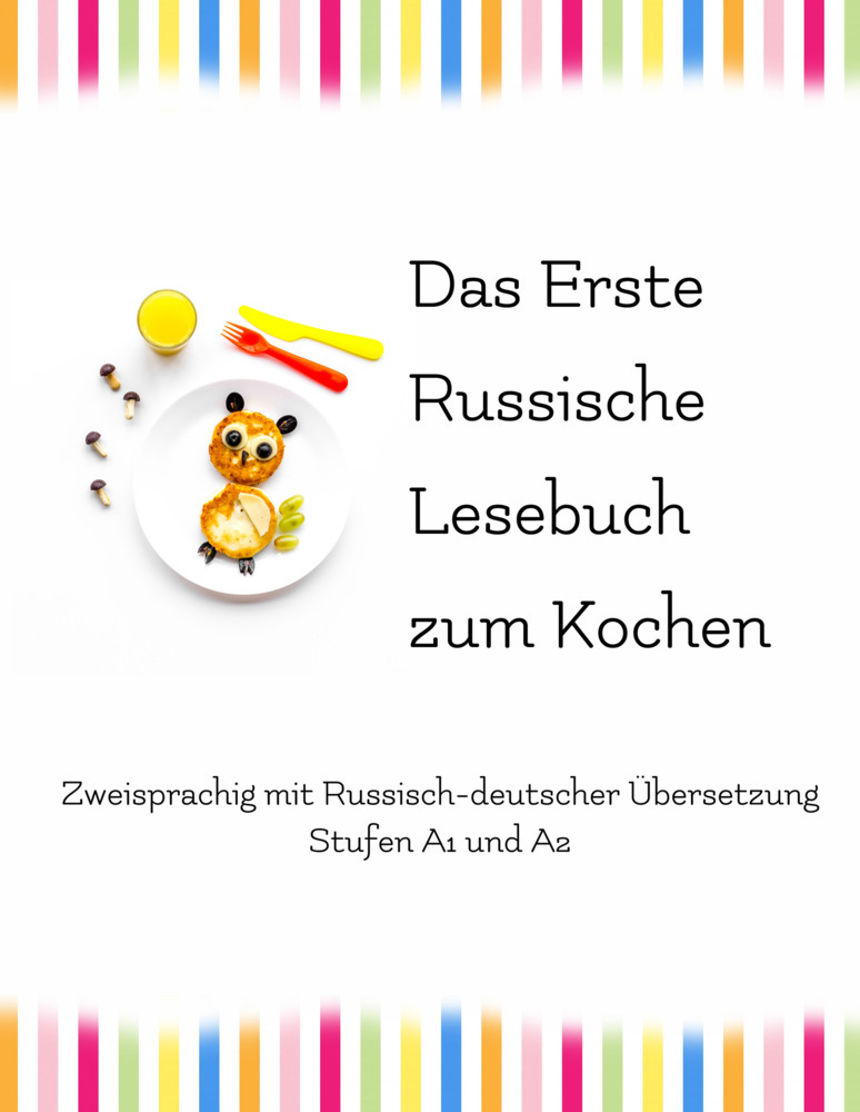 Cover: 9788365242709 | Das Erste Russische Lesebuch zum Kochen, m. 25 Audio | Audiolego