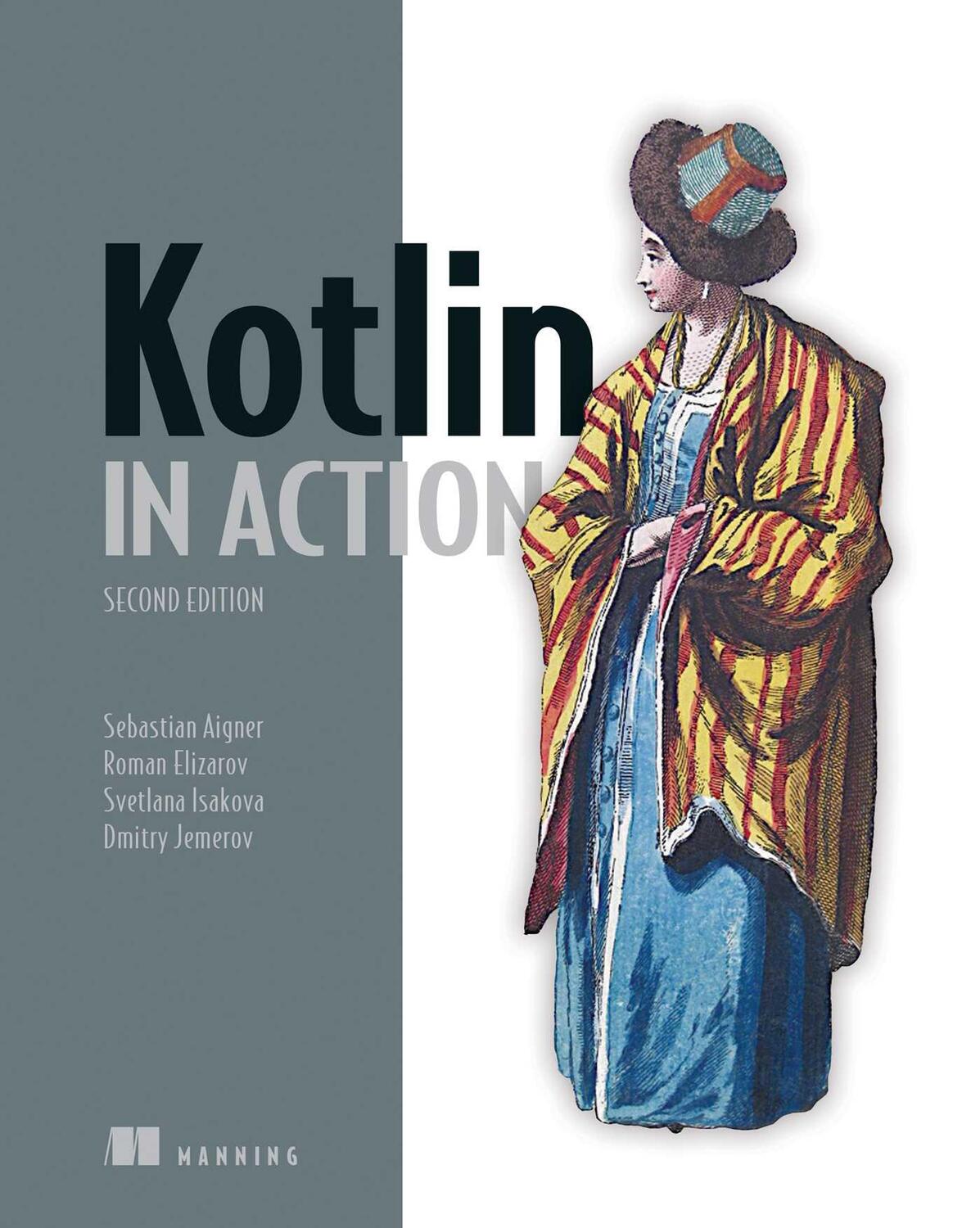 Cover: 9781617299605 | Kotlin in Action | Roman Elizarov (u. a.) | Buch | Englisch | 2024