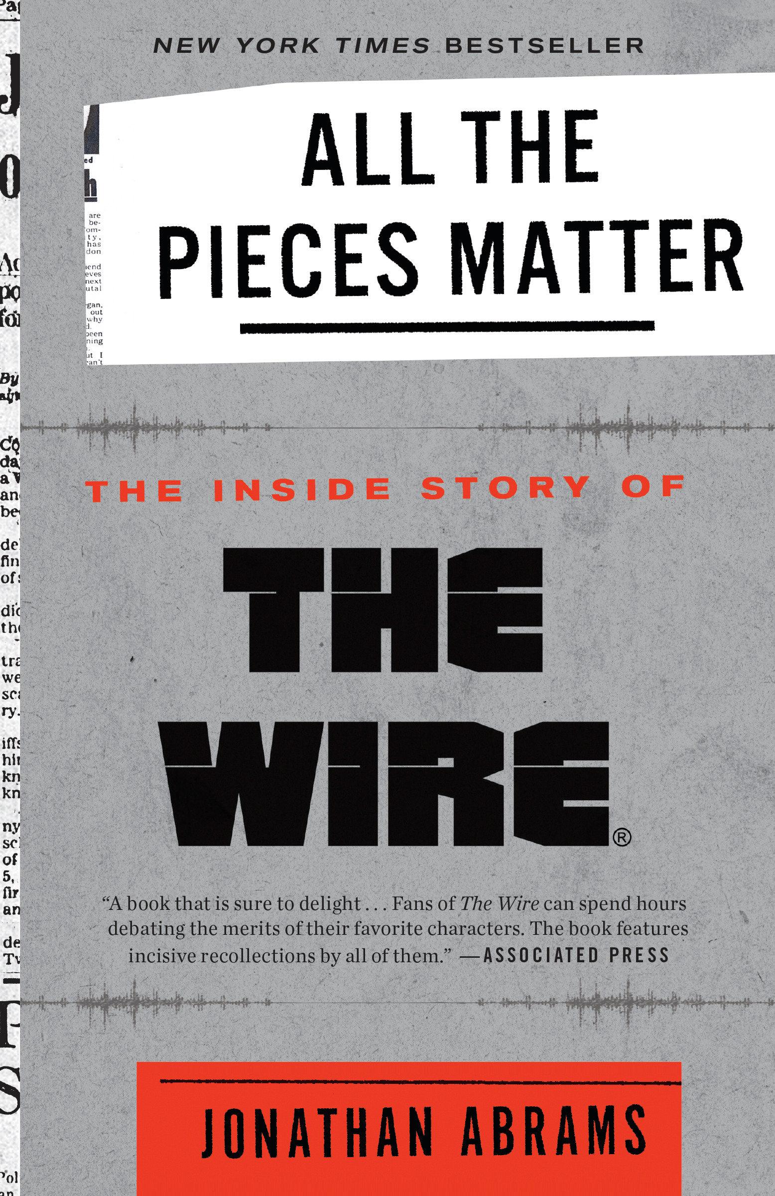 Cover: 9780451498151 | All the Pieces Matter | The Inside Story of the Wire(r) | Abrams