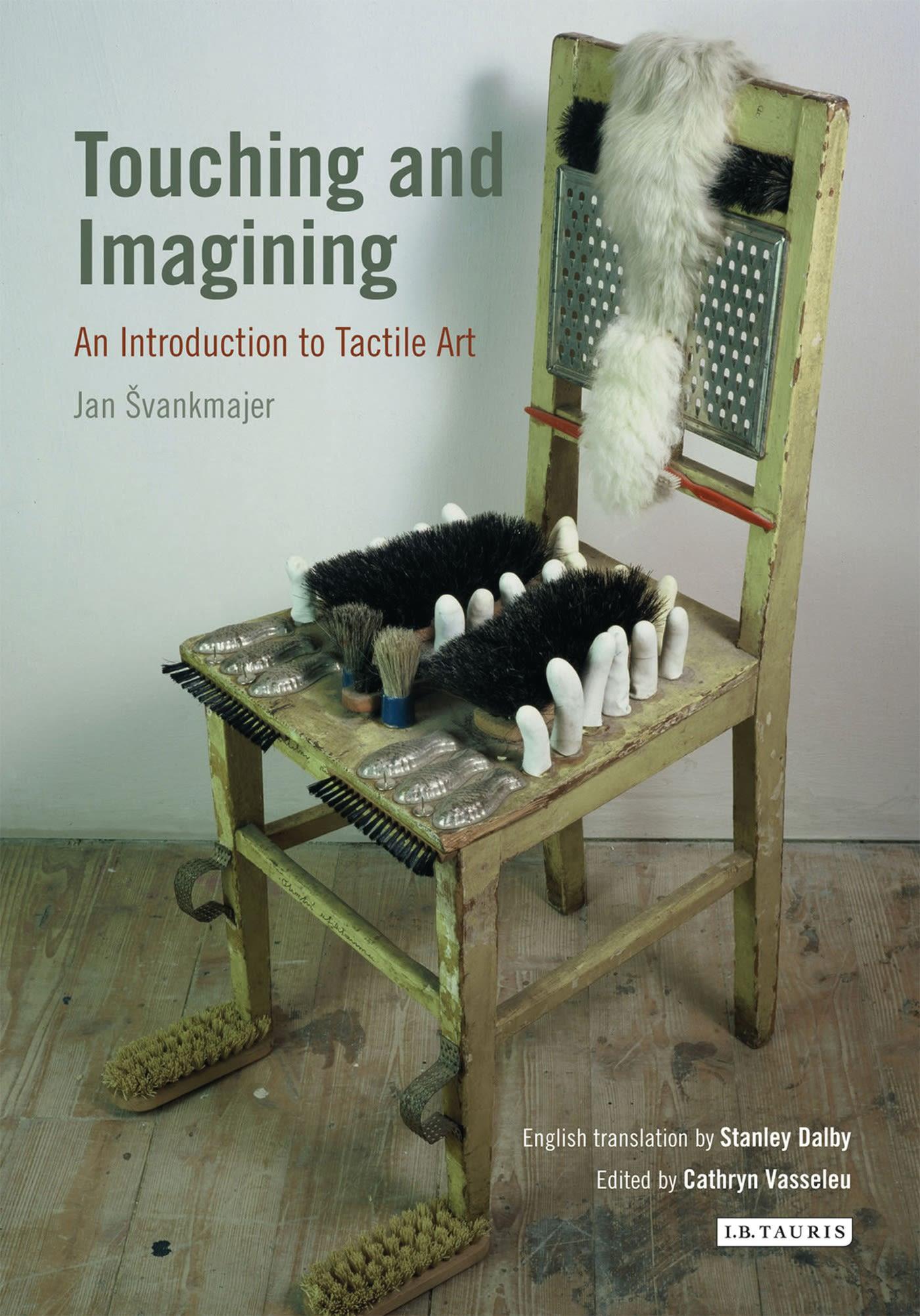 Cover: 9781780761473 | TOUCHING &amp; IMAGINING | An Introduction to Tactile Art | Jan Svankmajer