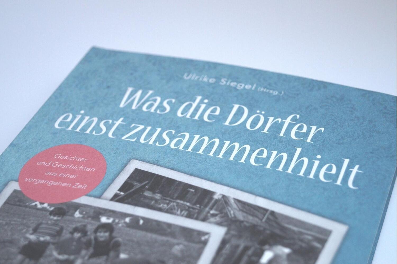 Bild: 9783784357089 | Was die Dörfer einst zusammenhielt | Ulrike Siegel | Taschenbuch