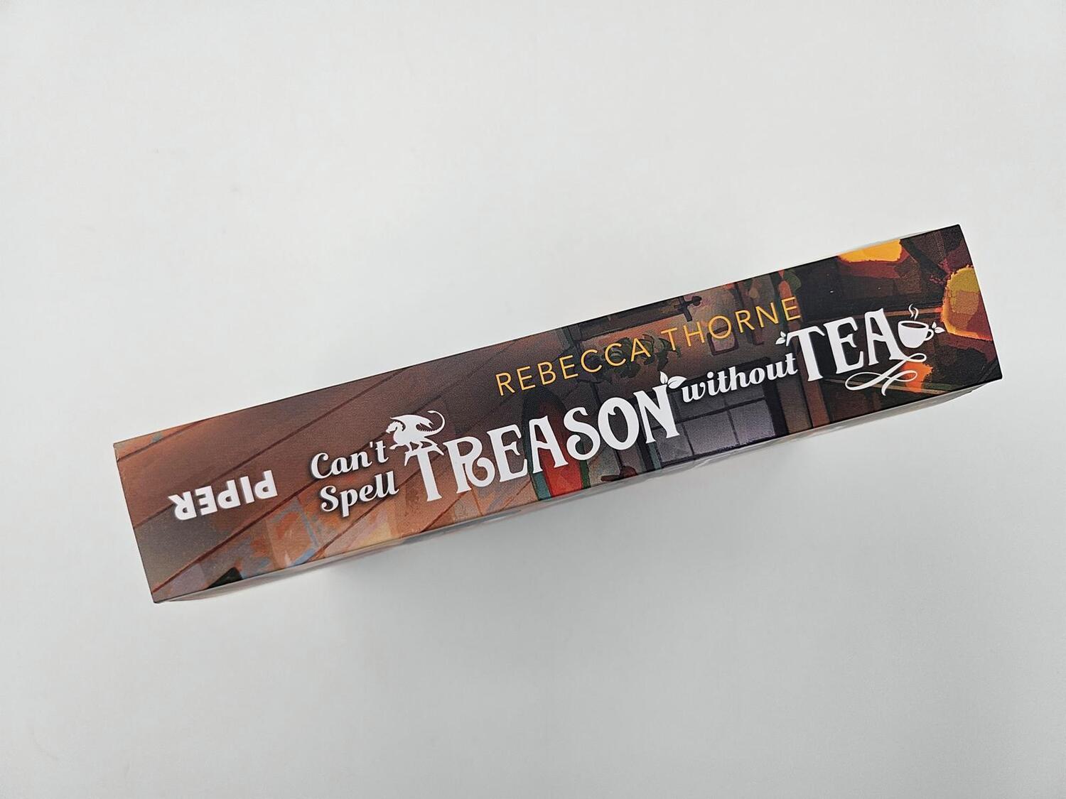 Bild: 9783492706896 | Can't Spell Treason Without Tea | Rebecca Thorne | Taschenbuch | 2024