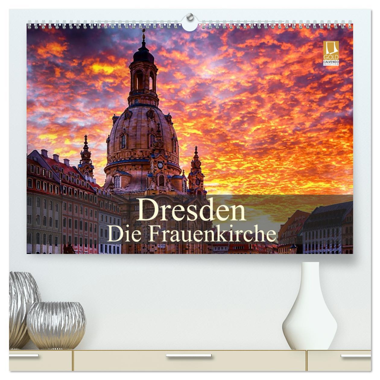 Cover: 9783435711857 | Dresden - Die Frauenkirche (hochwertiger Premium Wandkalender 2025...