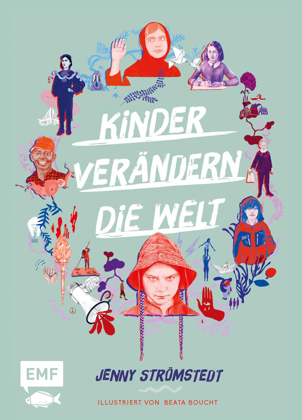 Cover: 9783745905212 | Kinder verändern die Welt | Jenny Strömstedt | Buch | 160 S. | Deutsch