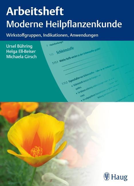 Cover: 9783830473718 | Arbeitsheft moderne Heilpflanzenkunde | U. Bühring (u. a.) | Buch | IX