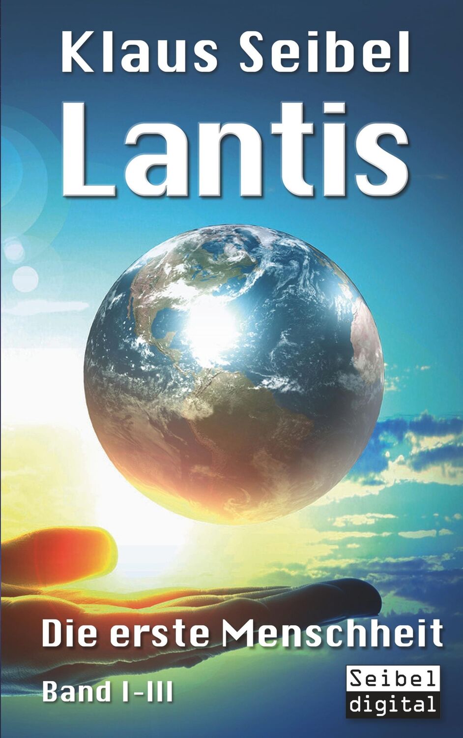 Cover: 9783748171737 | Lantis | Klaus Seibel | Taschenbuch | Die erste Menschheit | Paperback