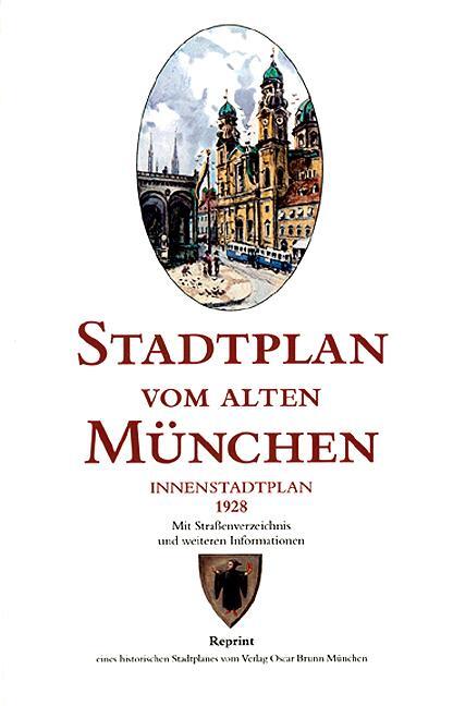 Cover: 9783980463768 | Stadtplan vom alten München. Innenstadtplan. Brunn | Taschenbuch