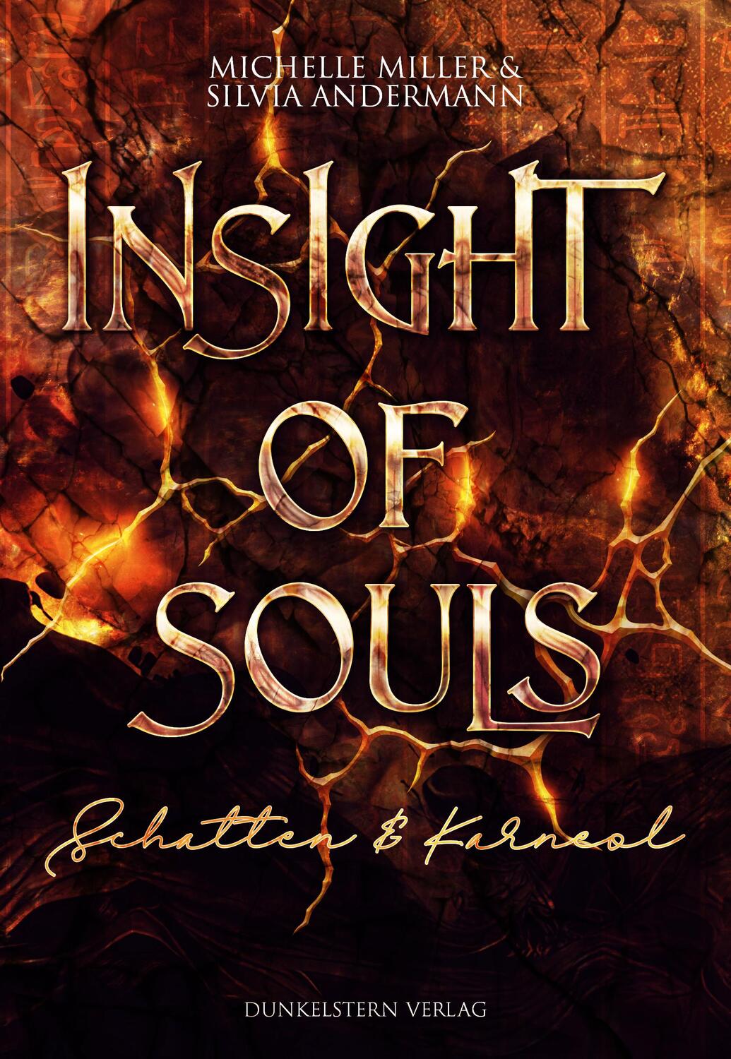 Cover: 9783989470002 | Insight of Souls - Schatten und Karneol | Silvia Andermann (u. a.)