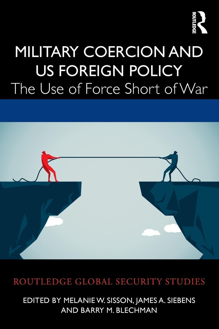 Cover: 9780367459963 | Military Coercion and US Foreign Policy | Melanie W. Sisson | Buch