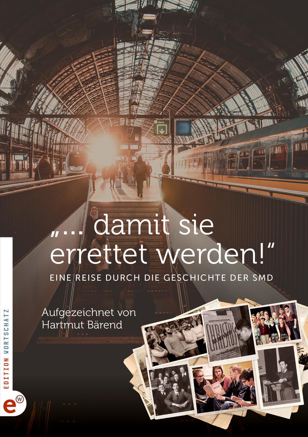 Cover: 9783943362886 | "... damit sie errettet werden!" | Hartmut Bärend | Taschenbuch | 2023