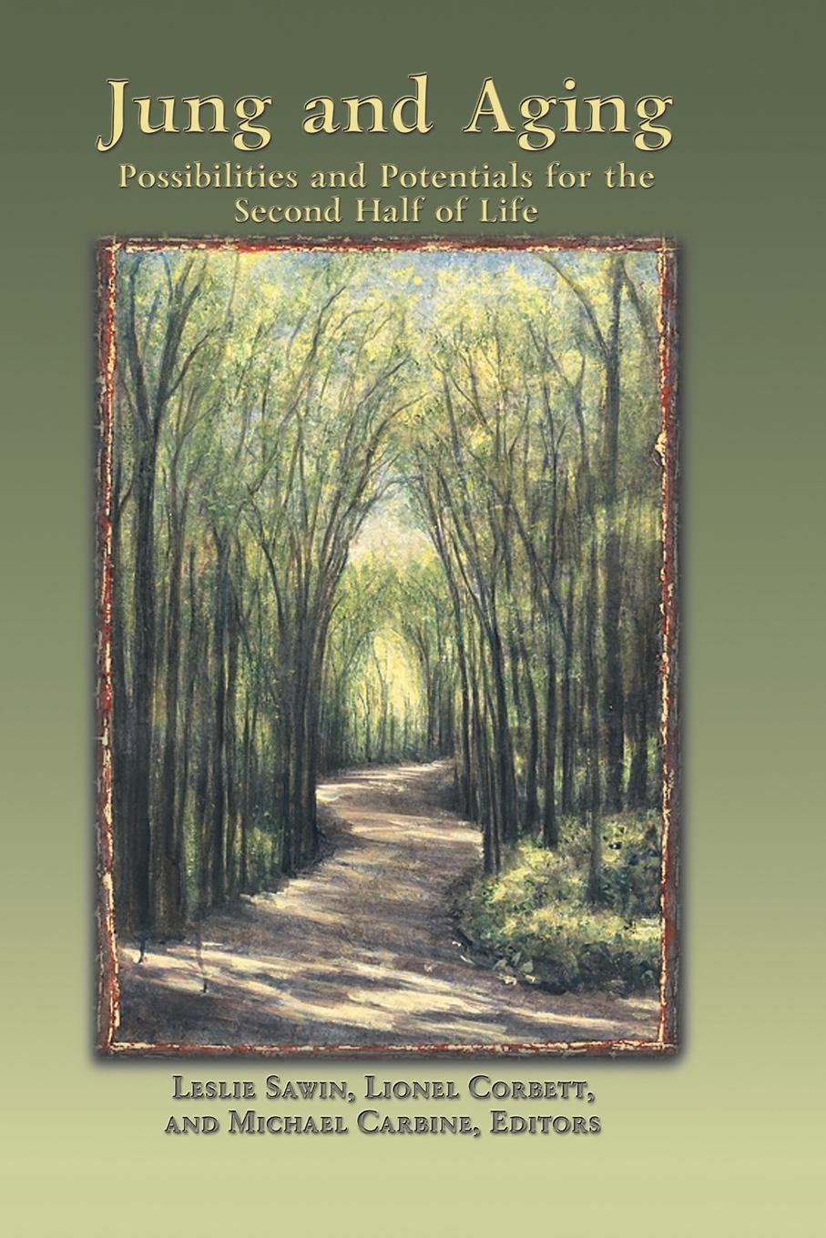 Cover: 9781630519681 | Jung And Aging | Leslie Sawin | Taschenbuch | Paperback | Englisch