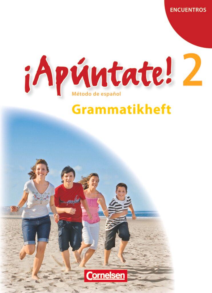 Cover: 9783060205752 | ¡Apúntate! - Ausgabe 2008 - Band 2 - Grammatikheft | Joachim Balser