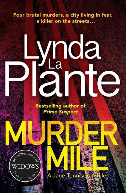 Cover: 9781785764660 | Murder Mile | Lynda La Plante | Buch | Gebunden | Englisch | 2018